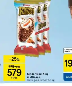 Tesco Kinder Maxi King ajánlat