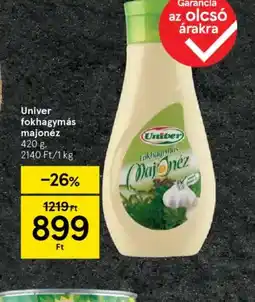 Tesco Univer fokhagymás majonéz ajánlat