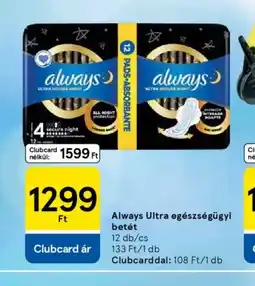 Tesco Always Ultra egészségügyi betét ajánlat