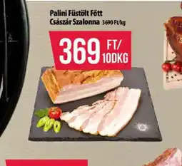 Coop Palini Füstölt Főtt Császár Szalonna ajánlat