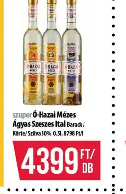 Coop szuper Ő-Hazai Mézes Ágyas Szeszes Ital Barack/Körte/Szilva ajánlat