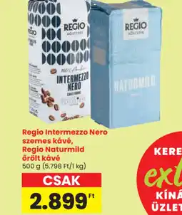 Spar Regio Intermezzo Nero szemes kávé, Regio Naturmild őrölt kávé ajánlat
