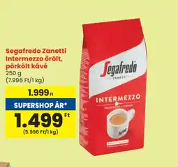 Spar Segafredo Zanetti Intermezzo őrölt, pörkölt kávé ajánlat