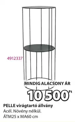 JYSK PELLE virágtartó állvány ajánlat