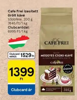 Tesco CAFE FREI ÍZESÍTETT ŐRÖLT KÁVÉ ajánlat