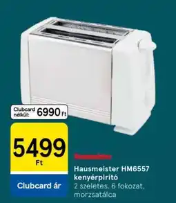 Tesco Hausmeister HM6557 kenyérpirító ajánlat