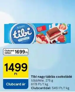 Tesco Tibi nagy táblás csokoládé ajánlat