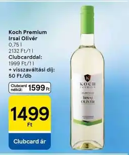 Tesco Koch Prémium Irsai Olivér ajánlat