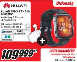 Media Markt Huawei Watch FIT 4 PRO okosóra ajánlat