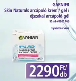 GARNIER Skin Naturals arcápoló krém / gél / éjszakai arcápoló gél
