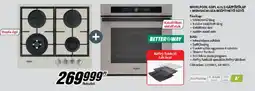 Media Markt Whirlpool GOFL 629/D gázfőzőlap + WO14S8CM1SEA beépíthető sütő ajánlat