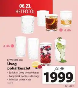 Lidl LIVARNO home Üveg pohárkészlet ajánlat