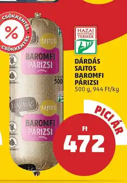 PENNY Dárdás sajtos baromfi párizsi ajánlat