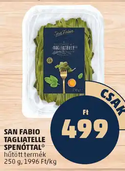 PENNY San fabio tagliatelle spenóttal ajánlat