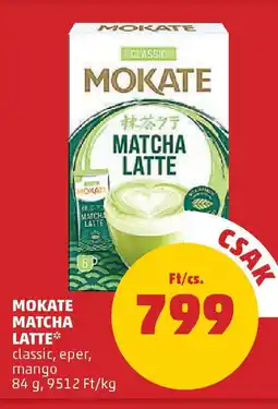 PENNY Mokate Matcha latte ajánlat