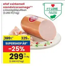 Spar eFeF csirkemell szendvicscsemege ajánlat
