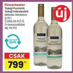 Spar Tokaji Furmint, Tokaji Hárslevelű ajánlat