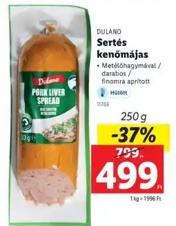 Lidl DULANO Sertés kenőmájas ajánlat