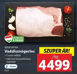 Lidl Vaddisznógerinc ajánlat