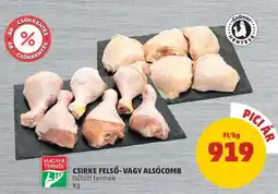 PENNY Csirke felső- vagy alsócomb ajánlat
