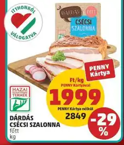 PENNY Dárdás Csécsi Szalonna ajánlat
