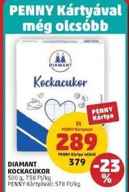 PENNY DIAMANT KOCKACUKOR ajánlat