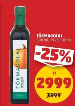 PENNY Tökmagolaj ajánlat