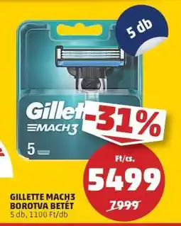 PENNY GILLETTE MACH3 BOROTVA BETÉT ajánlat