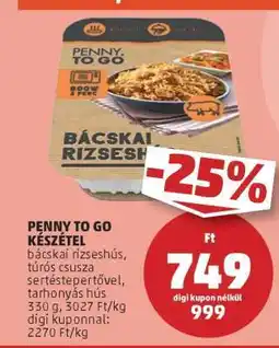 PENNY PENNY TO GO KÉSZÉTEL ajánlat