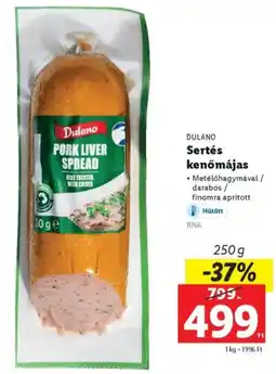 Lidl Dulano Sertés kenőmájas ajánlat