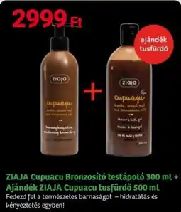 Herbaház Ziaja Cupuacu Bronzosító testápoló + Ajándék Ziaja Cupuacu tusfürdő ajánlat