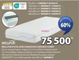 JYSK Wellpur kvita gf85 habszivacs matrac fehér ajánlat