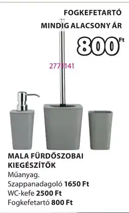 JYSK Mala fürdőszobai kiegészítők ajánlat