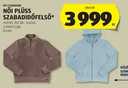 ALDI Up 2 fashion női plüss szabadidőfelső ajánlat