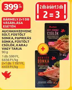 Auchan Auchan kedvenc sült, füstölt sonka stb. ajánlat