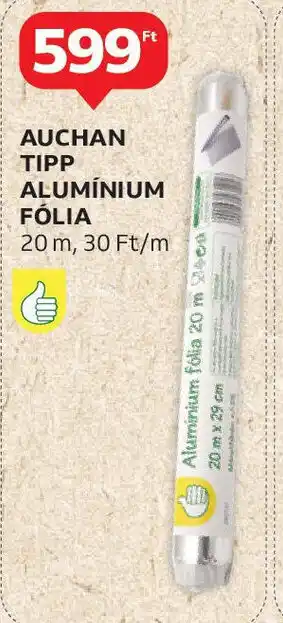 Auchan Auchan tipp alumínium fólia ajánlat