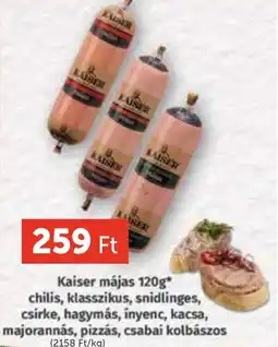 PRIVÁT Kaiser májas ajánlat