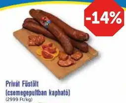 PRIVÁT Privát Füstölt ajánlat