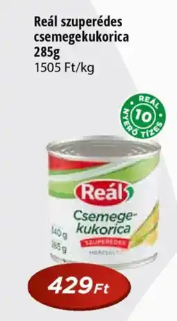 Real Reál szuperédes csemegekukorica ajánlat