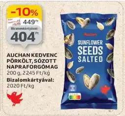 Auchan AUCHAN KEDVENC PÖRKÖLT, SÓZOTT NAPRAFORGÓMAG ajánlat