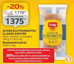 Auchan SCHÄR GLUTÉNMENTES CLASSIC KENYÉR ajánlat