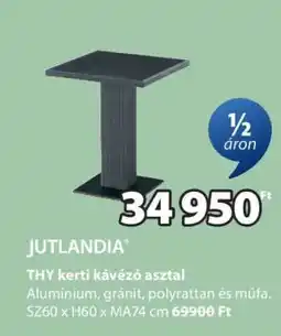JYSK JUTLANDIA THY kerti kávézó asztal ajánlat