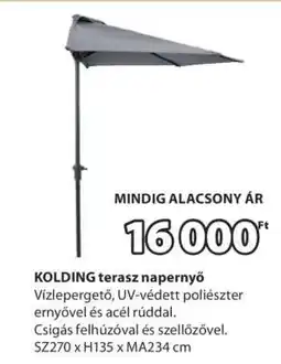 JYSK KOLDING TERASZ NAPERNYŐ ajánlat