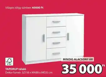 JYSK TAPDRUP tálaló ajánlat