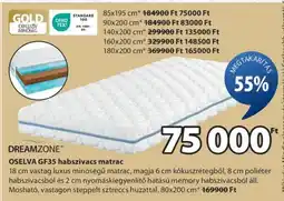 JYSK DREAMZONE OSELVA GF35 habszivacs matrac ajánlat