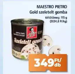 Goods Market MAESTRO PIETRO Gold szeletelt gomba ajánlat