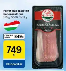 Tesco Privát Hús szeletelt baconszalonna ajánlat