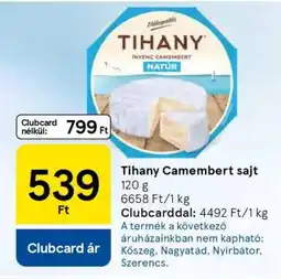 Tesco Tihany Camembert sajt ajánlat