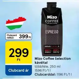 Tesco MIZO Coffee selection kávéital ajánlat