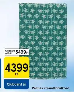 Tesco Pálmás strandtörölköző ajánlat